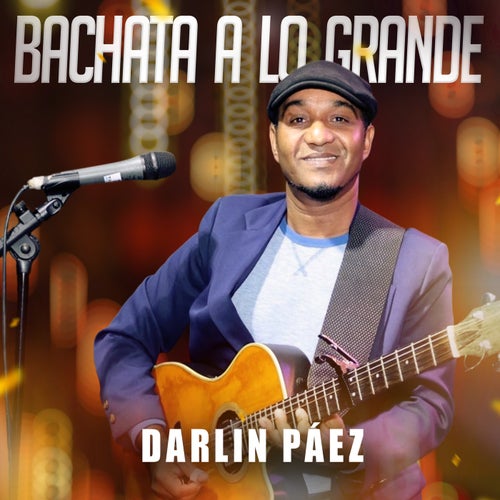 Bachata A lo Grande