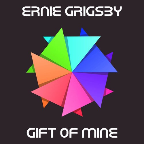 Gift Of Mine