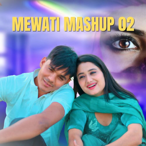 Mewati Mashup 02