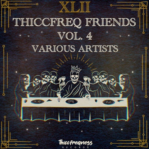 Thiccfreq Friends Vol. 4