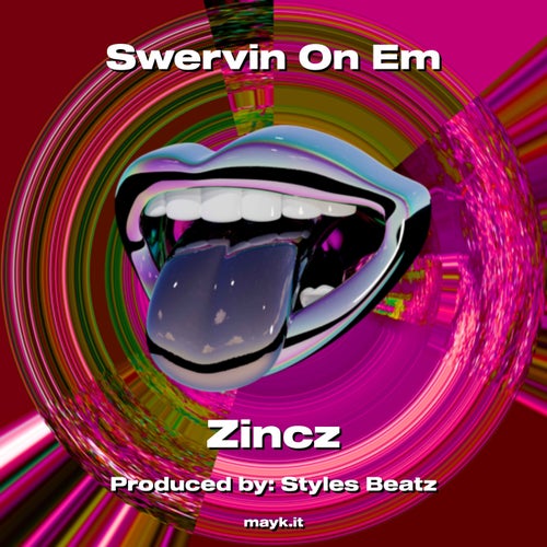 Swervin On Em