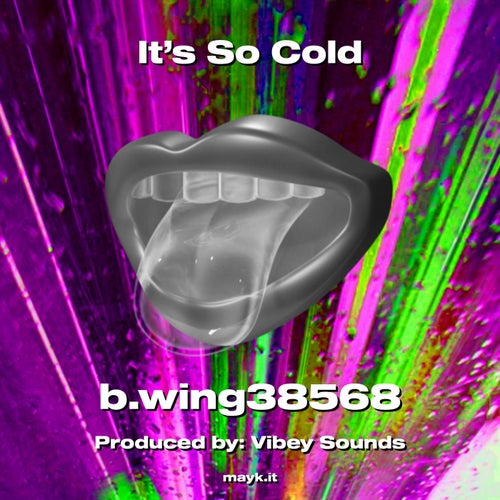 It’s So Cold