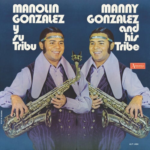 Manolin Gonzalez Y Su Tribu