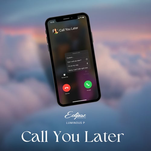 Call You Later