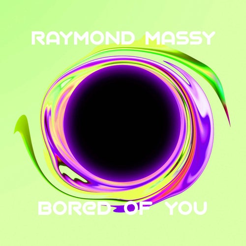 Bored Of You
