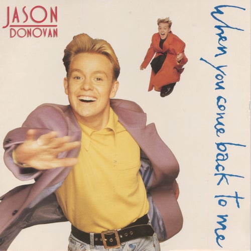 When You Come Back to Me (Remixes)