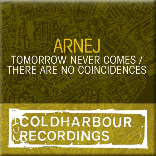 Tomorrow Never Comes