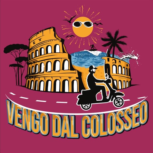 Vengo dal Colosseo