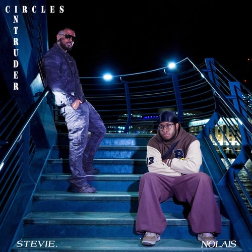 Circles / Intruder