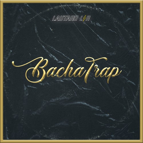 Bachatrap