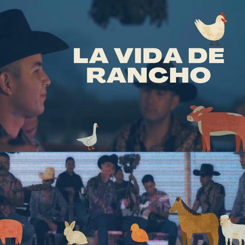 La Vida De Rancho