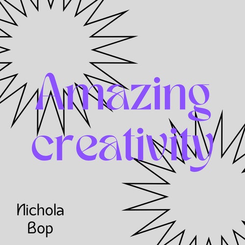 Amazing creativity