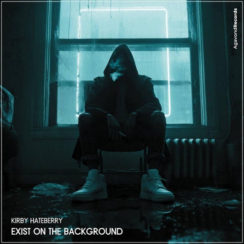 Exist on the Background