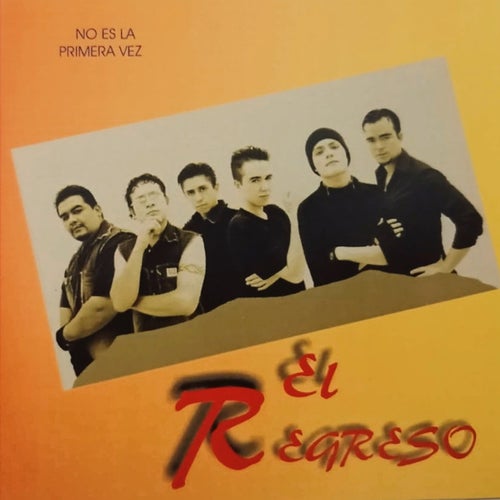 No Es La Primera Vez