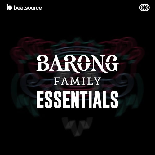 Barong Family Essentials playlist