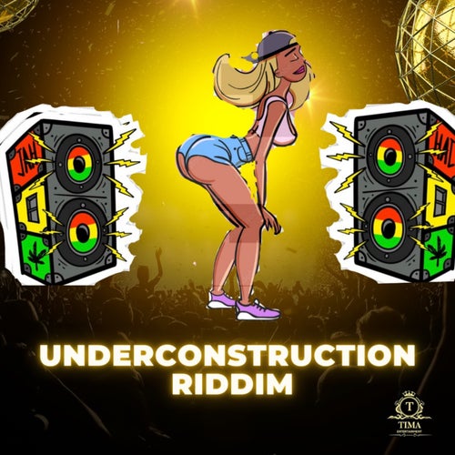 Underconstruction Riddim