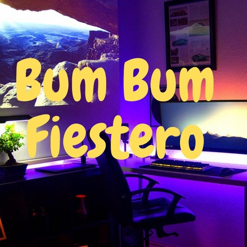 Bum Bum Fiestero