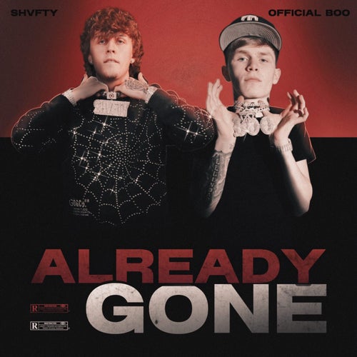 Already Gone (feat. Official Boo)