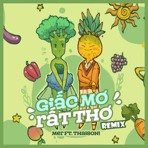 Giấc Mơ Rất Thơ (feat. thaison!) [Remix]