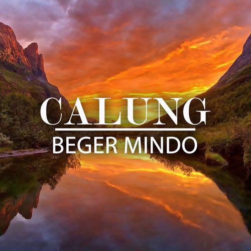 Calung Beger Mindo