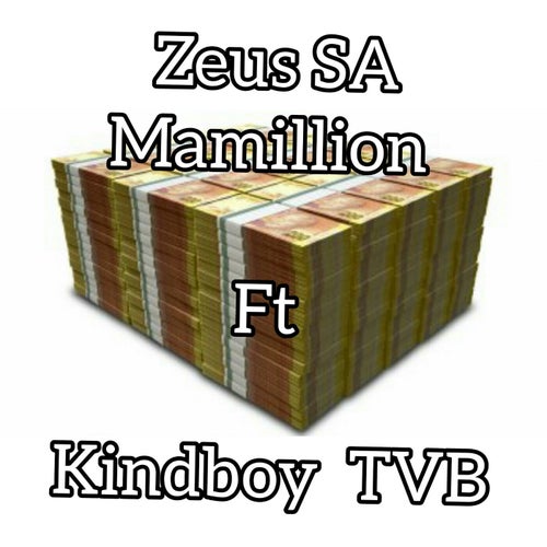 Mamillion (feat. KindBoy TVB)