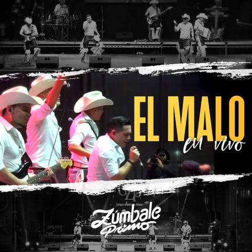 El Malo (En Vivo)