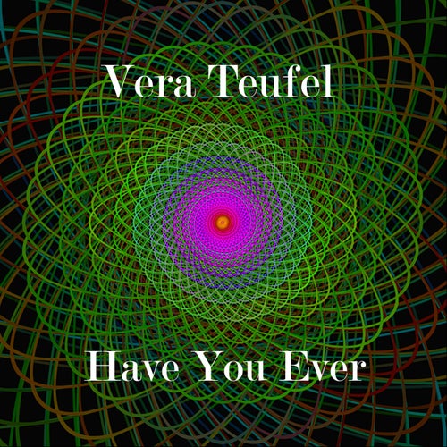 Have You Ever