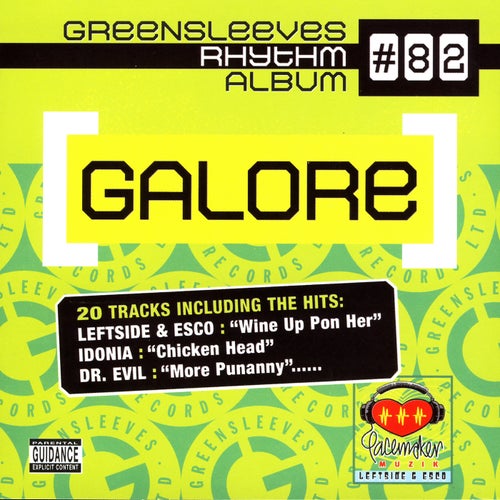 Greensleeves Rhythm Album #82: Galore