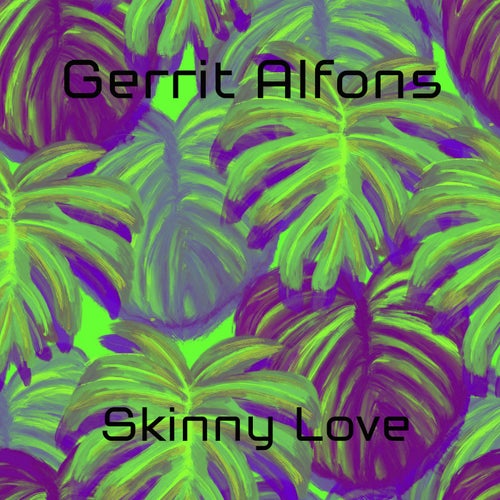 Skinny Love