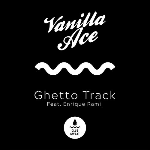 Ghetto Track Feat. Enrique Ramil