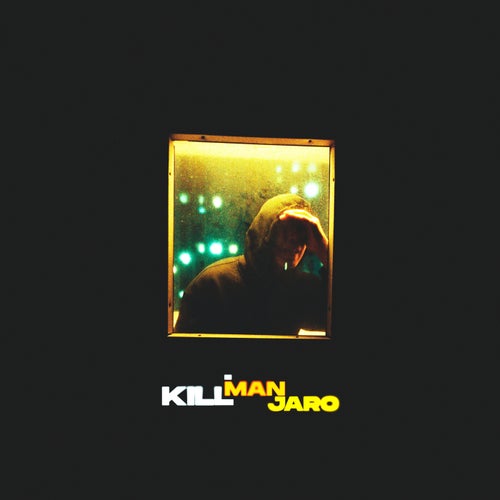 KILLAMANJARO