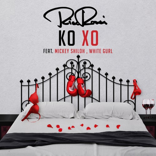 KO XO (feat. Mickey Shiloh & White Gurl)