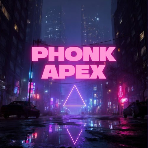 Phonk Apex