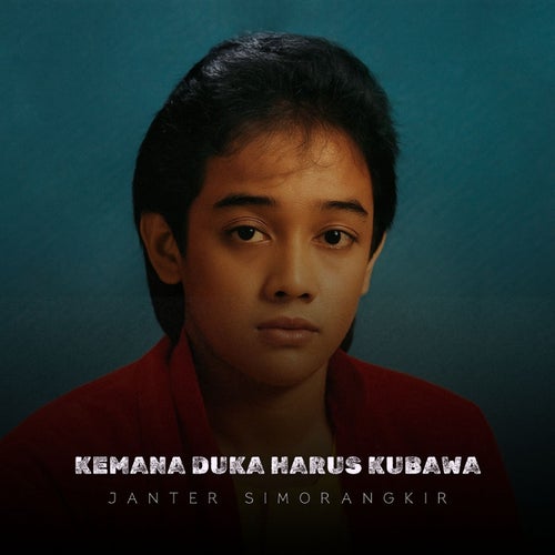 Kemana Duka Harus Kubawa
