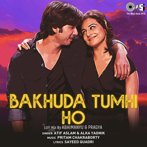 Bakhuda Tumhi Ho 