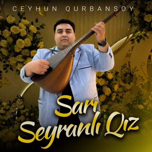 Sarı Seyranlı Qız
