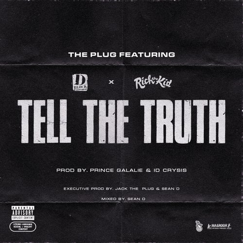 Tell The Truth (feat. D-Block Europe & Rich The Kid)
