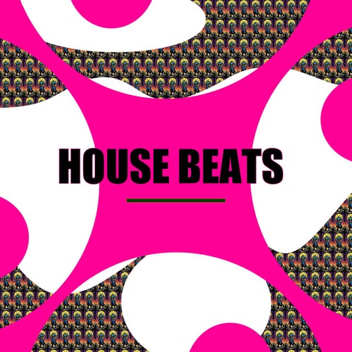 House Beats