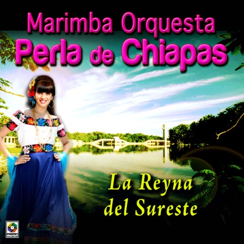 La Reyna Del Sureste