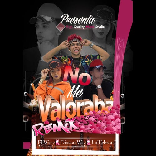 No Me Valorabas