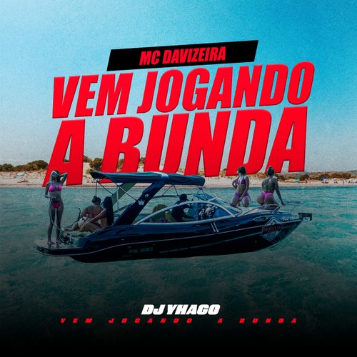 Vem Jogando a Bunda