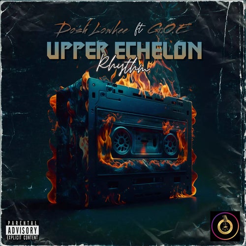 Upper Echelon Rhythm (feat. G.O.E)