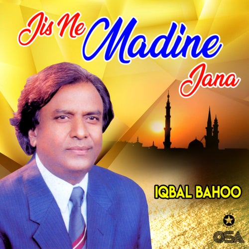 Jis Ne Madine Jana