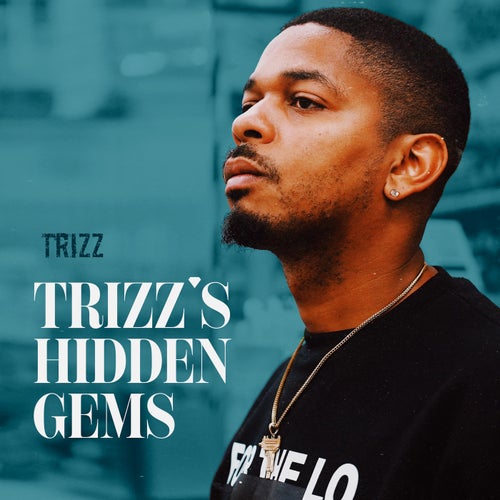 Trizz's Hidden Gems