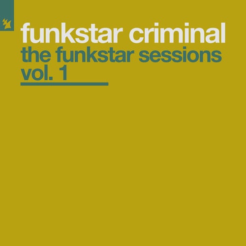 The Funkstar Sessions Vol. 1