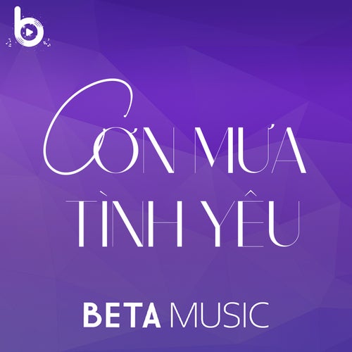 Cơn Mưa Tình Yêu (Ballad)