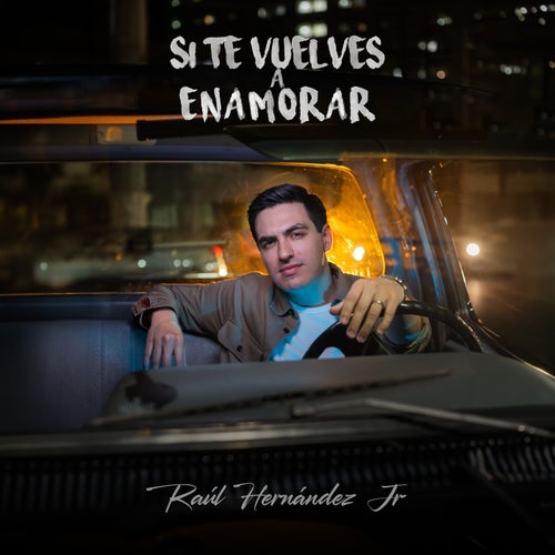 Si Te Vuelves a Enamorar