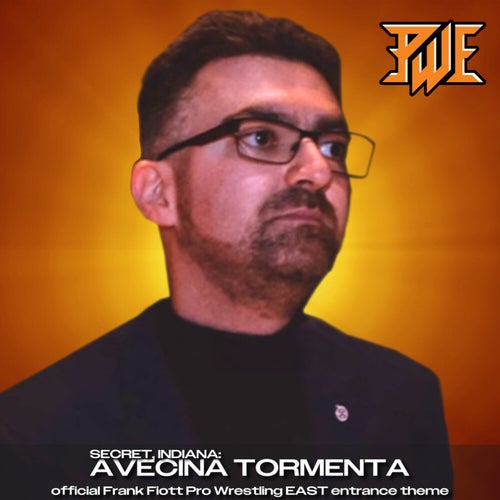 Avecina Tormenta (Frank Fiott Pro Wrestling EAST Entrance Theme)