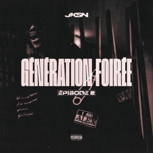Génération Foirée (Episode 2)