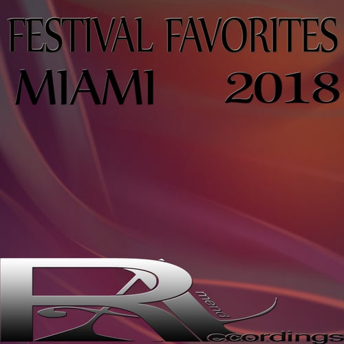 FESTIVAL FAVORITES MIAMI 2018